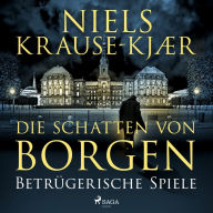 Die Schatten von Borgen - Betrügerische Spiele