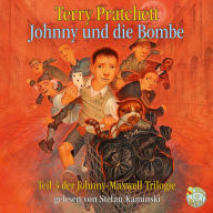 Johnny und die Bombe: Johnny-Maxwell-Roman No. 3