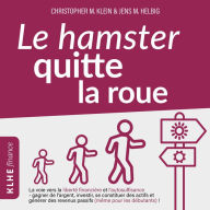 Le hamster quitte la roue