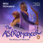 Astromancer 1: The Astromancer: The Rising of Matariki