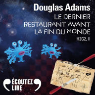 H2G2 (Tome 2) - Le Dernier Restaurant avant la Fin du Monde