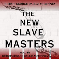 The New Slave Masters