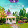 The Faith in Flowers: A Poppy Creek Novel