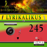 Lyrikalikus 245