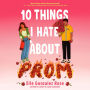 10 Things I Hate About Prom