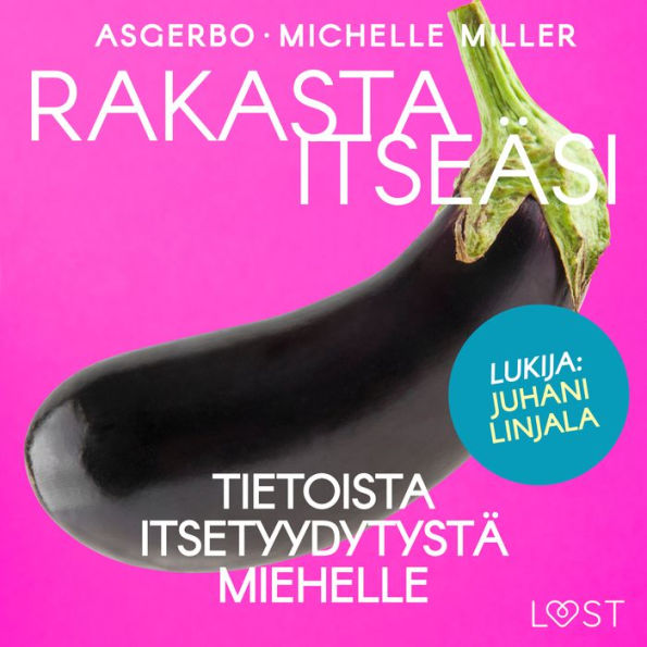 Rakasta itseäsi - Tietoista itsetyydytystä miehelle