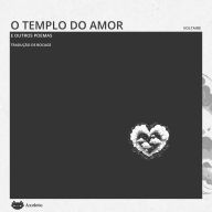 O templo do amor e outros poemas (Abridged)