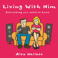 Living with Him: Everything You Need to Know