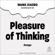 Pleasure of Thinking: Essays