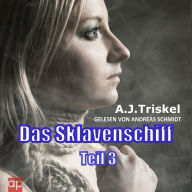 Das Sklavenschiff: Teil 3