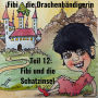 Fibi die Drachenbändigerin: Teil 12: Fibi und die Schatzinsel