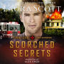 Scorched Secrets: A Christian Romantic Suspense