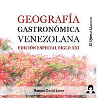 Geografía Gastronómica Venezolana (Abridged)