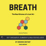 Summary: Breath: The New Science of a Lost Art by James Nestor: Key Takeaways, Summary & Analysis Included