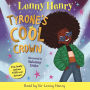 Tyrone's Cool Crown: Fun, family and one VERY cool haircut!
