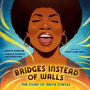 Bridges Instead of Walls: The Story of Mavis Staples