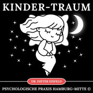 Kinder-Traum: 10 wunderschöne Gute-Nacht-Geschichten für Kinder zum Einschlafen.