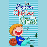 Los Mejores Chistes para Niños