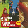 5 contes de toujours. Le Chat botté, Le Petit Chaperon rouge, Le Petit Soldat de plomb, Le Vilain Petit Canard, Le Petit Poucet