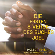 Die ersten 8 Verse des Buches Joel