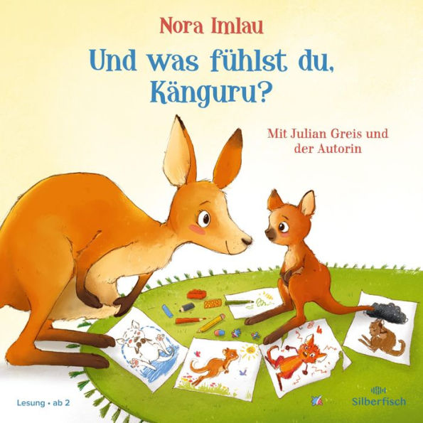 Und was fühlst du, Känguru? (Abridged)