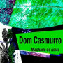 Dom Casmurro