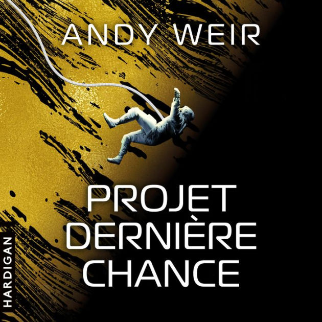 Projet Dernière chance by Andy Weir, François Montagut 2940159573353 Audiobook (Digital