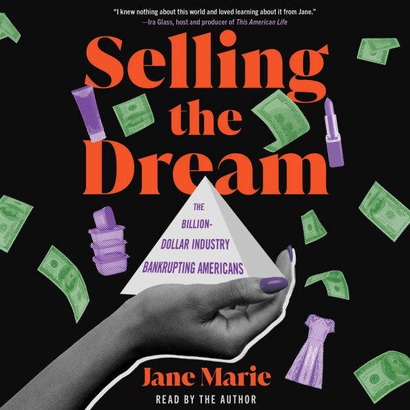 Selling the Dream: The Billion-Dollar Industry Bankrupting Americans