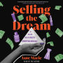 Selling the Dream: The Billion-Dollar Industry Bankrupting Americans