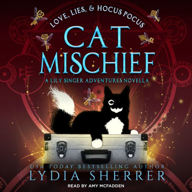 Love Lies And Hocus Pocus Cat Mischief A Lily Singer Adventures