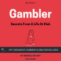Summary: Gambler: Secrets from a Life at Risk by Billy Walters: Key Takeaways, Summary & Analysis