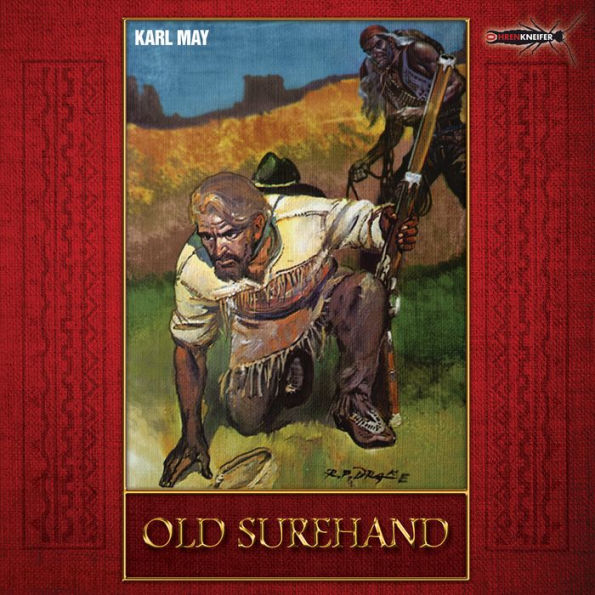 Old Surehand: Hörspiel nach Karl May
