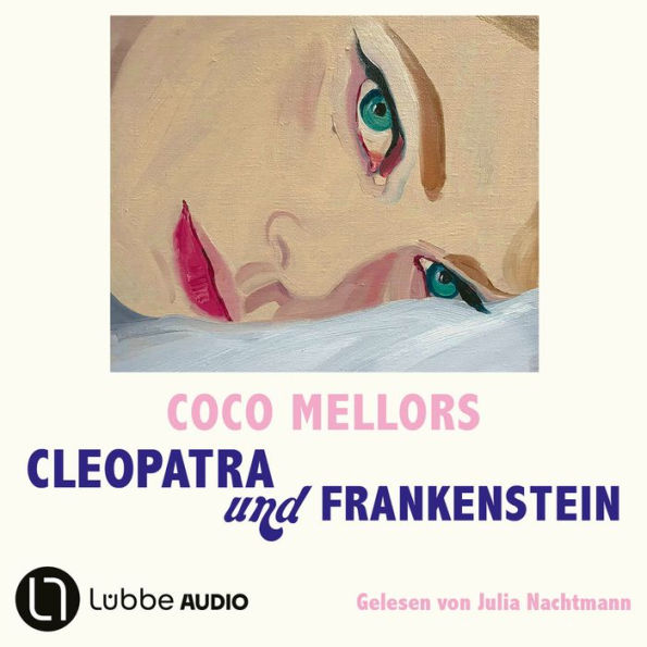 Cleopatra und Frankenstein (Gekürzt) (Abridged)