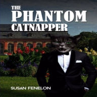 The Phantom Catnapper