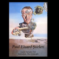Paul Eluard ¿iirleri - 1. K¿s¿m: Büyük ¿air Paul Eluard'¿n ¿iirleri