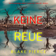 Keine Reue (Ein spannender Amber Young FBI-Thriller - Buch 2): Erzählerstimme digital synthetisiert