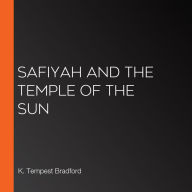Safiyah and the Temple of the Sun