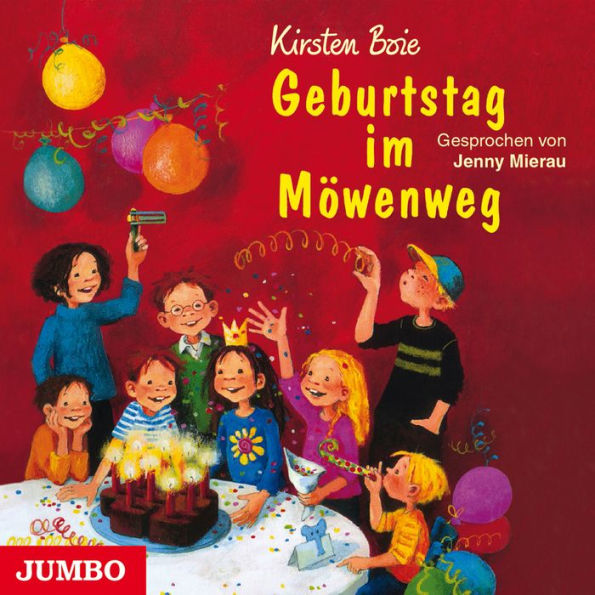 Geburtstag im Möwenweg [Wir Kinder aus dem Möwenweg, Band 3] (Abridged)