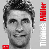 Thomas Müller: Biografie