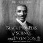 Black Pioneers of Science and Invention