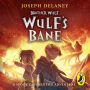 Brother Wulf: Wulf's Bane