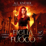 Figlia del fuoco - audiolibro: Le figlie degli elementi