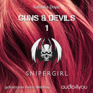 Snipergirl: Guns and Devils 1