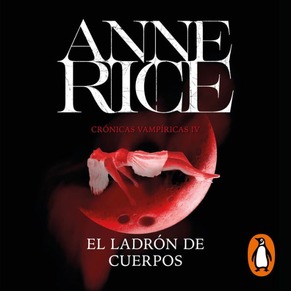 El ladrón de cuerpos (Crónicas Vampíricas 4)