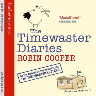 The Timewaster Diaries: A Year in the Life of Robin Cooper (Abridged)