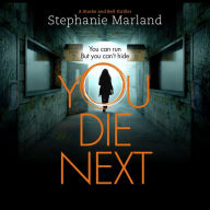 You Die Next: The twisty crime thriller that will keep you up all night