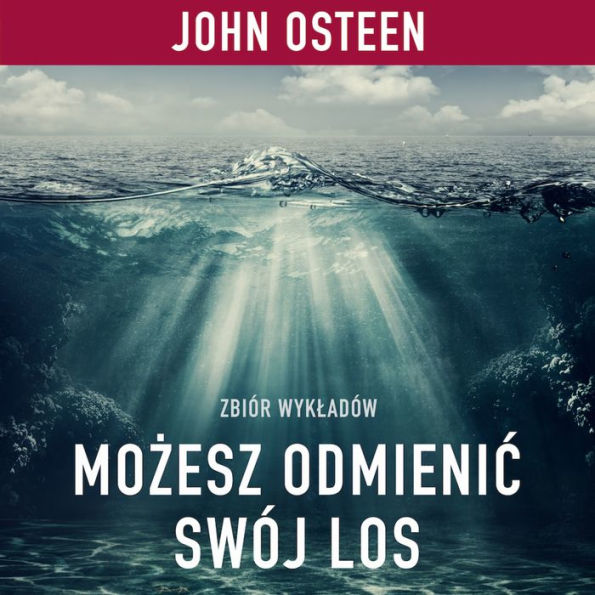 Mo¿esz odmieni¿ swój los