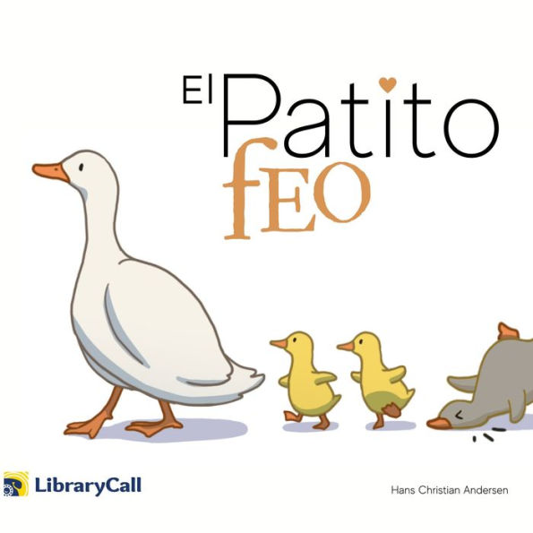 El Patito Feo (Abridged)