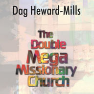 The Double Mega Missionary Church