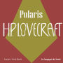 Polaris: La collection HP Lovecraft